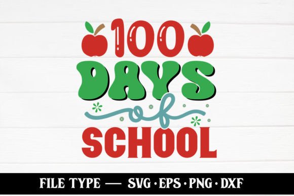 100 Days of School SVG for Crafts and Graphics