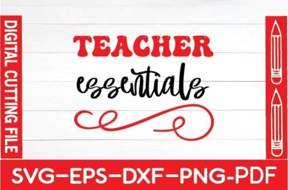 Teacher Essentials SVG: A Versatile Design for Real Projects