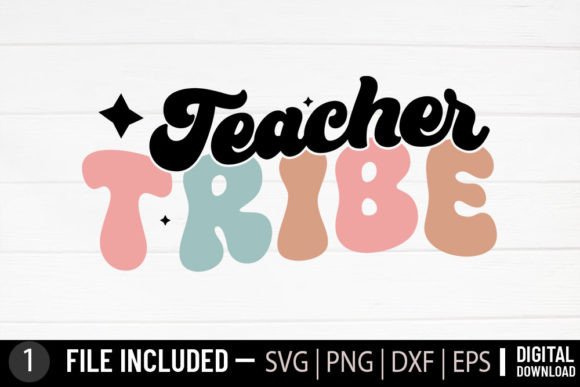 Teacher Tribe - Teacher Retro Svg for Crafts and Graphics